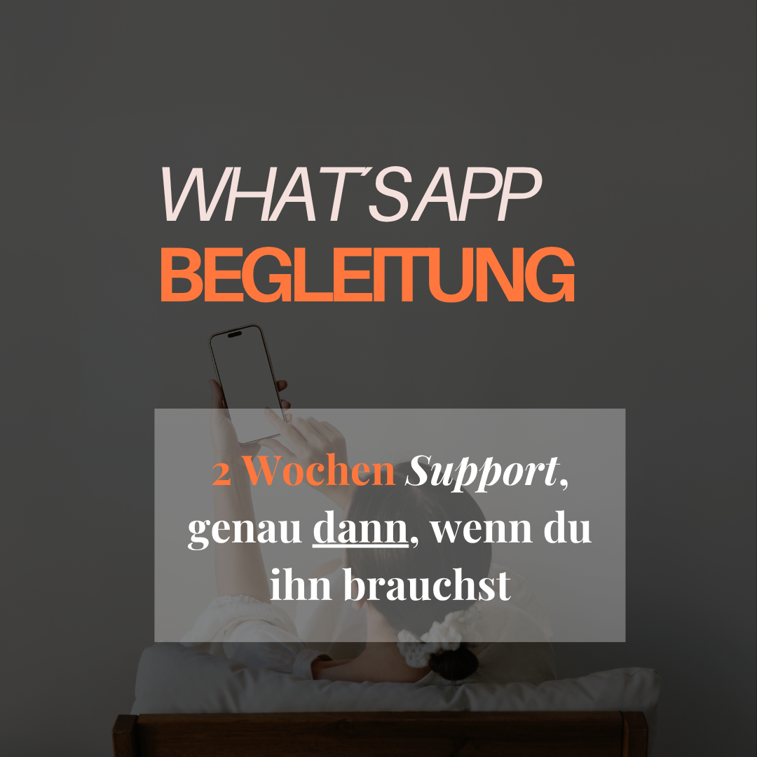 Private WhatsApp Intensivbegleitung für Frauen bei Alkoholverlangen und Cravings. 2 Wochen 1:1 Coaching im Alltag mit direkter Unterstützung in akuten Situationen wie Stress, emotionalen Auslösern, sozialen Events oder Trinkimpulsen. Online Coaching Programm zur Alkoholreduktion und zum nachhaltigen Ausstieg aus dem Trinken durch individuelle Begleitung, schnelle Rückmeldung und alltagsnahe Strategien im Moment des Verlangens.